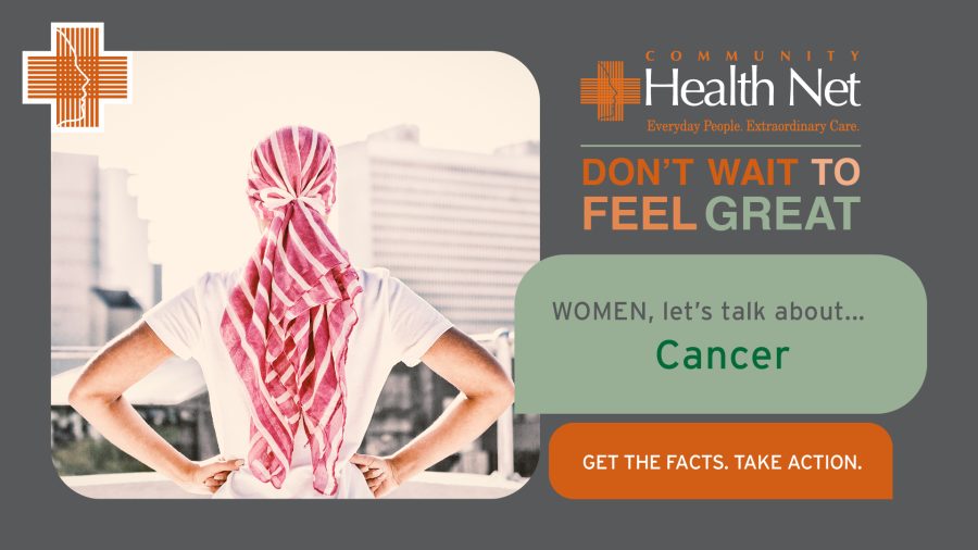 A person with a pink and white headscarf stands with hands on hips, looking at city buildings. Text: DONT WAIT TO FEEL GREAT. WOMEN, let’s talk about cancer prevention and early detection. Get the facts. Take action. Community Health Net.