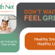 Don’t Wait on Your Smile: Healthy Smiles, Healthy Life