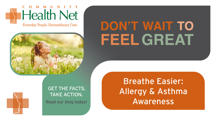 A promotional graphic for Community Health Net features a child blowing a dandelion, highlighting allergy and asthma awareness with the message: “Don’t wait to feel great. Breathe easier: Allergy & Asthma Awareness.”.
