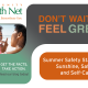 Summer Safety Starts Now: Sunshine, Safety, and Self-Care