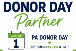 I am a proud Donor Day Partner. August 1. PA Donor Day. One donor can save 8 lives.
